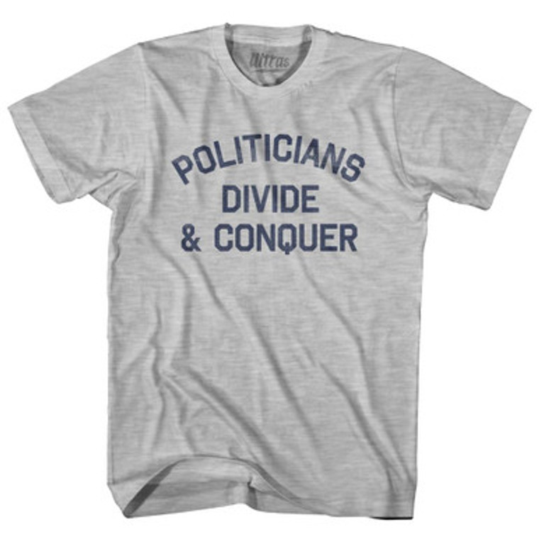 Politicians Divide & Conquer Miami Adult Cotton T-Shirt by Ultras
