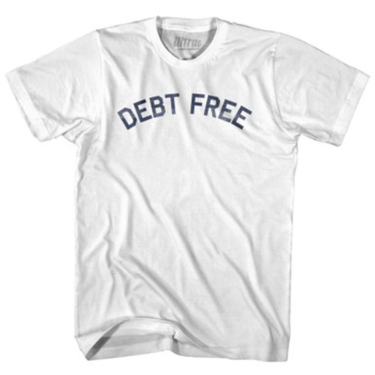 Debt Free Womens Cotton Junior Cut T-Shirt by Ultras