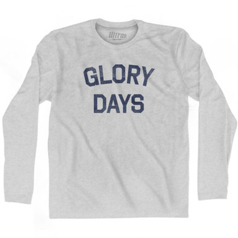 Glory Days Adult Cotton Long Sleeve T-Shirt by Ultras