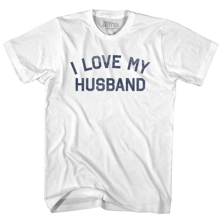 I Love My Husband Adult Cotton T-shirt - White