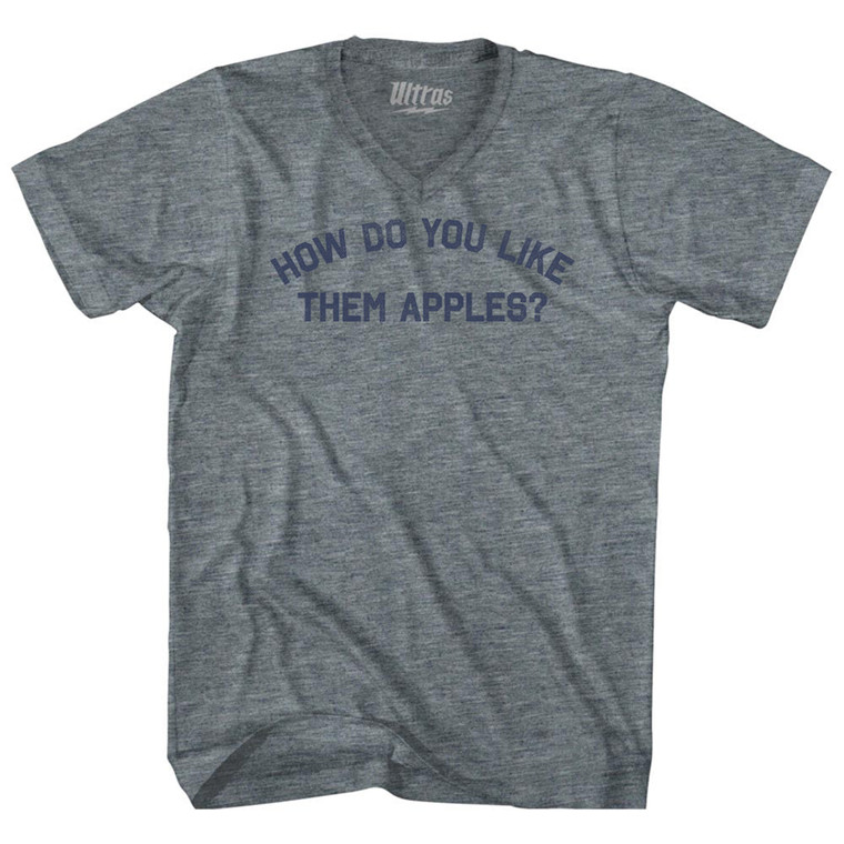 How Do You Like Them Apples Adult Tri-Blend V-neck T-shirt - Athletic Grey