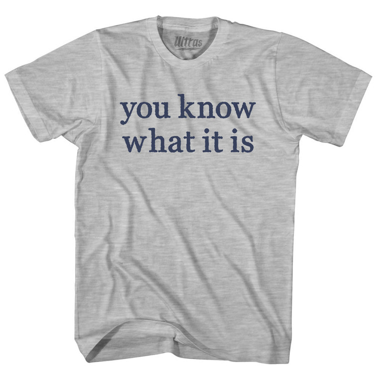 You Know What It Is Rage Font Youth Cotton T-shirt - Grey Heather