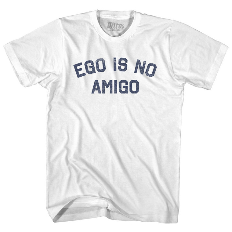 Ego Is No Amigo Womens Cotton Junior Cut T-Shirt - White