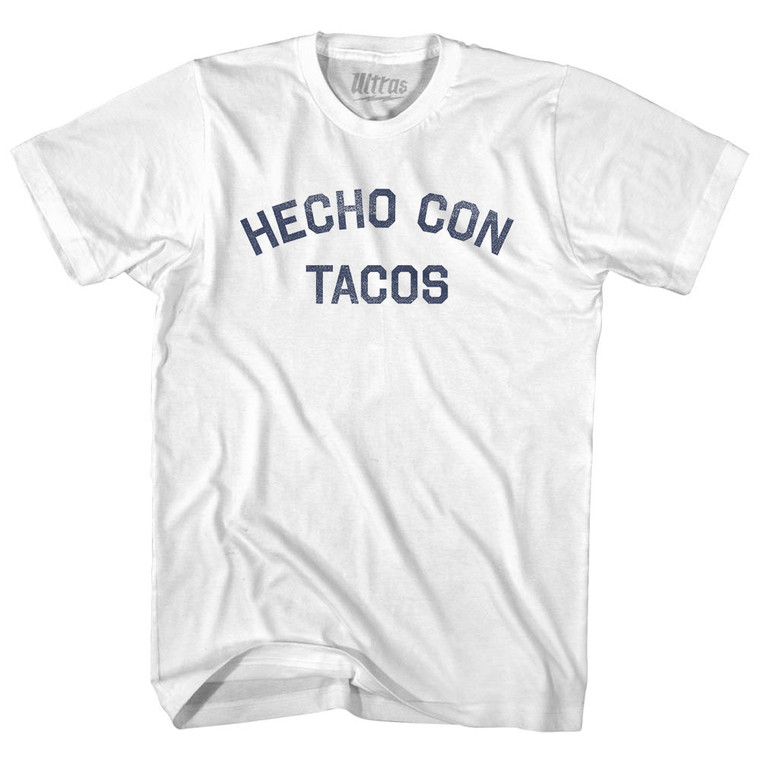 Hecho Con Tacos Adult Cotton T-shirt - White