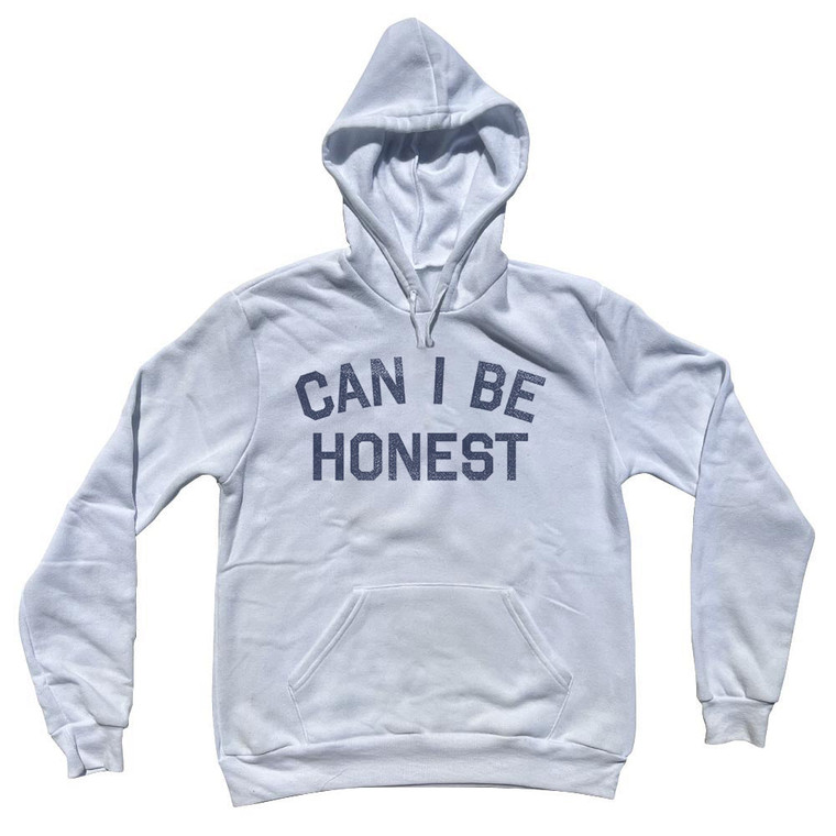 CAN I BE HONEST Tri-Blend Hoodie - White