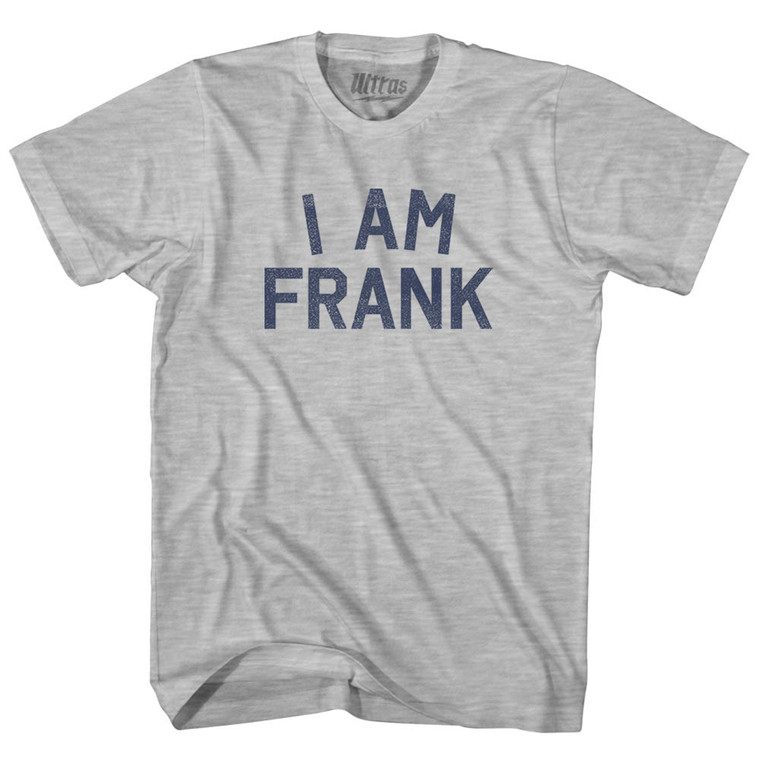 I Am Frank Adult Cotton T-shirt - Grey Heather