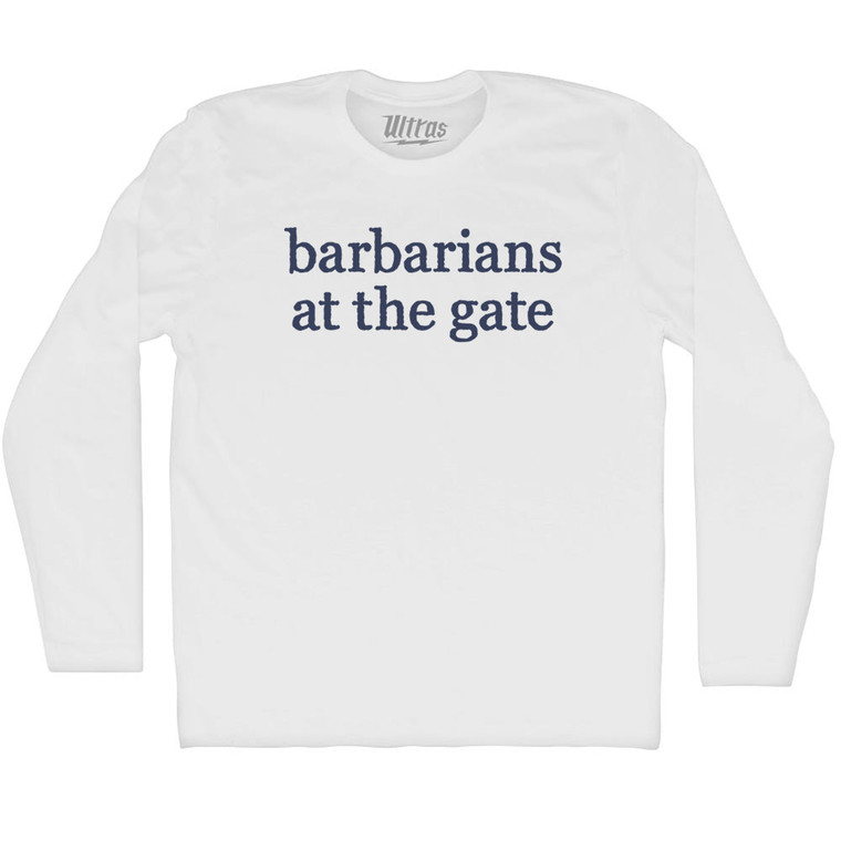 Barbarians at the Gate Rage Font Adult Cotton Long Sleeve T-shirt - White