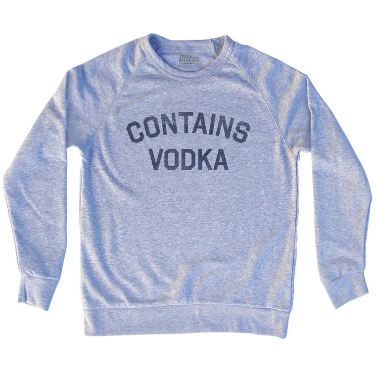 Contains Vodka Adult Tri-Blend Sweatshirt - Grey Heather