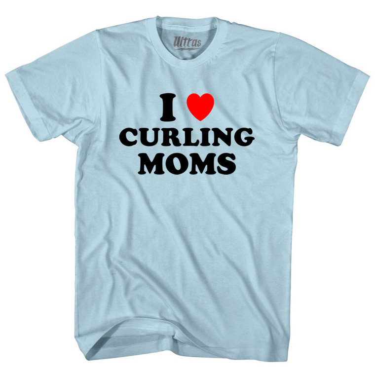 I Love Curling Moms Adult Cotton T-shirt - Light Blue