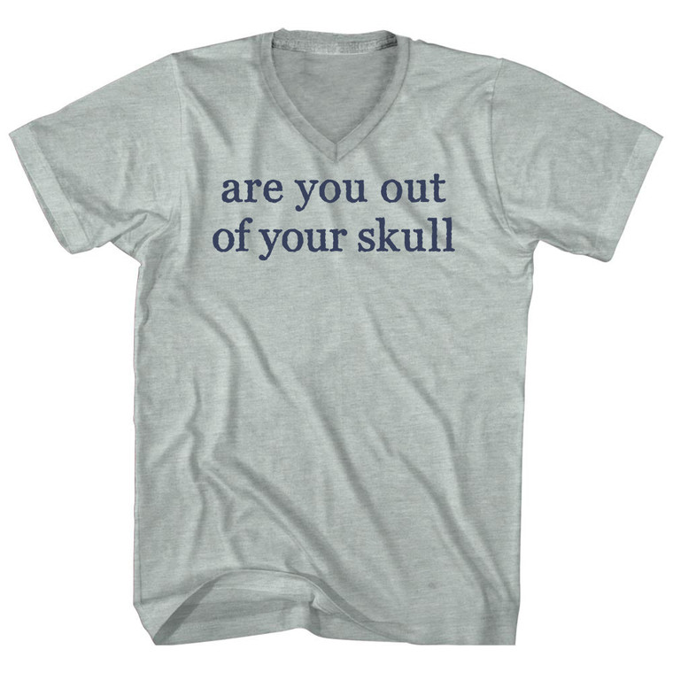 Are You Out Of Your Skull Rage Font Adult Tri-Blend V-neck T-shirt - Athletic Cool Grey