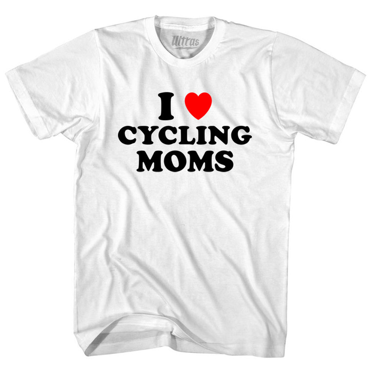 I Love Cycling Moms Adult Cotton T-shirt - White