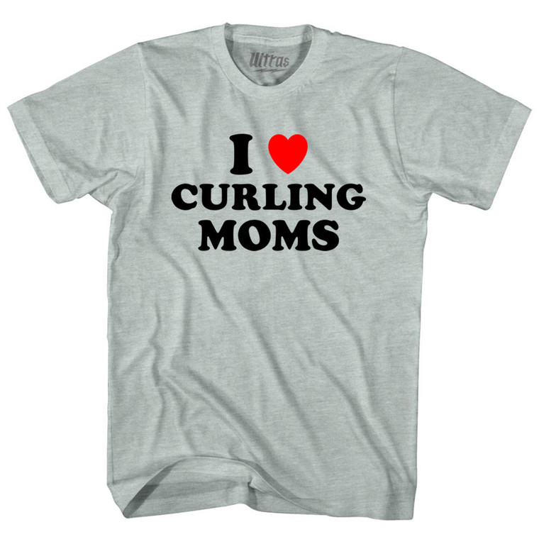 I Love Curling Moms Adult Tri-Blend T-shirt - Athletic Cool Grey