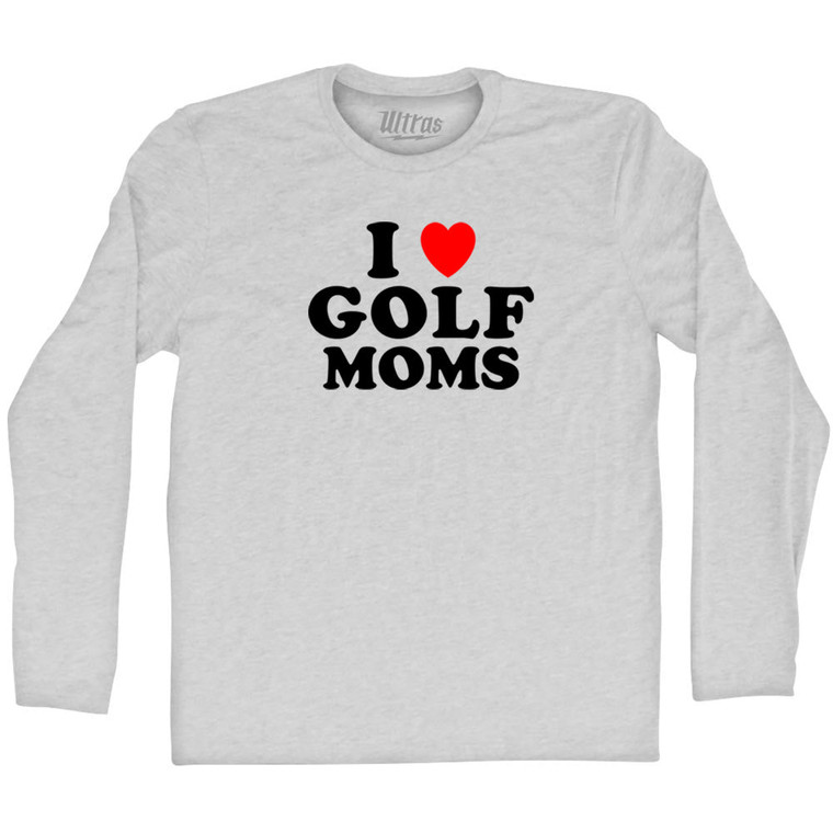 I Love Golf Moms Adult Cotton Long Sleeve T-shirt - Grey Heather