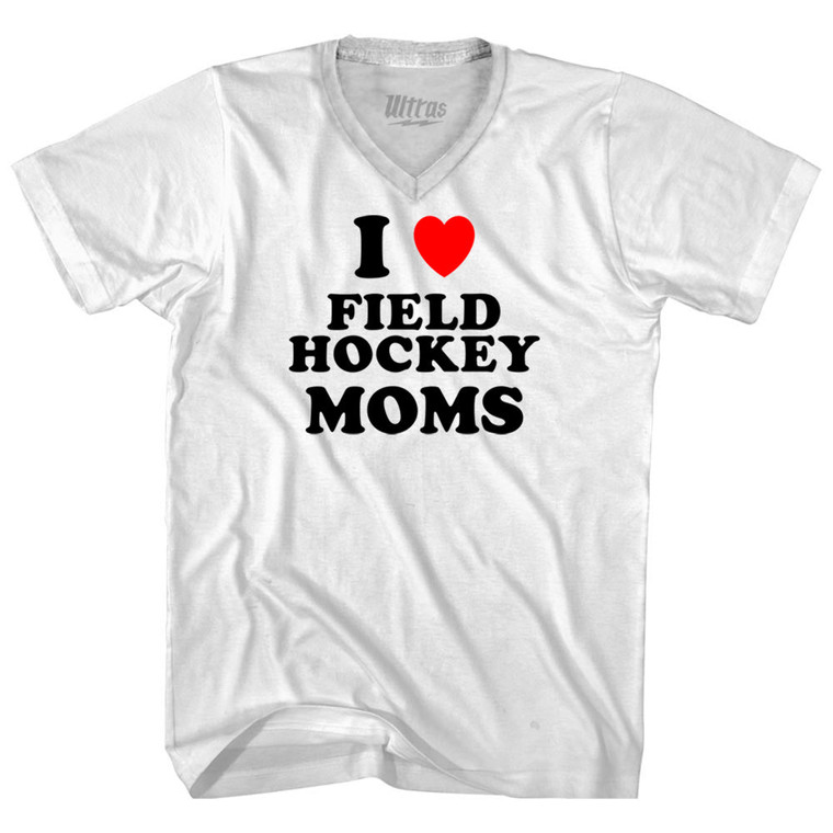 I Love Field Hockey Moms Adult Tri-Blend V-neck T-shirt - White