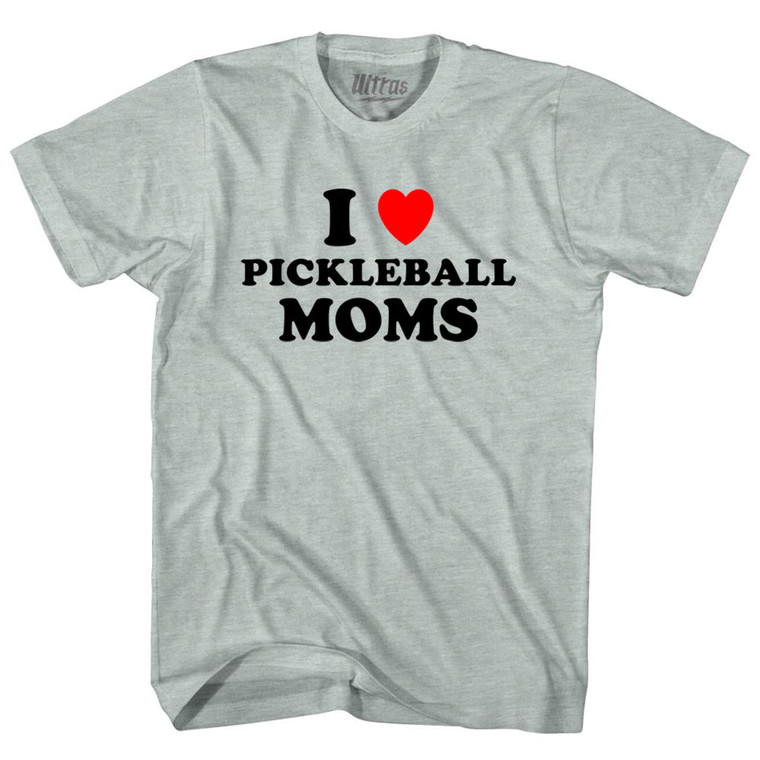 I Love Pickleball Moms Adult Tri-Blend T-shirt - Athletic Cool Grey
