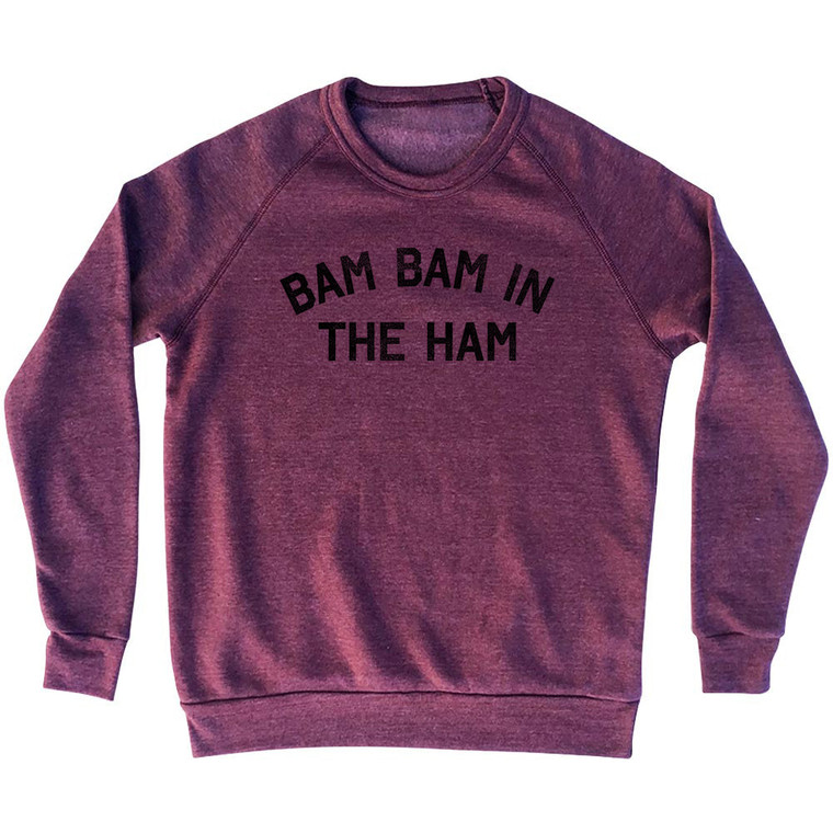 Bam Bam In The Ham Adult Tri-Blend Sweatshirt - Cranberry