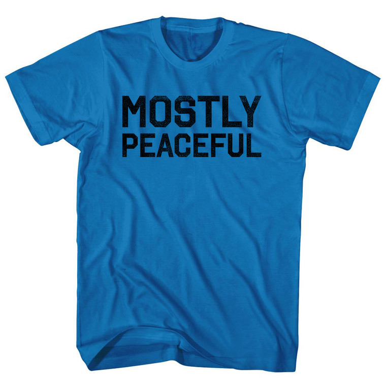 Mostly Peaceful Adult Cotton T-Shirt - Royal Blue