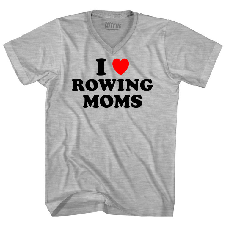 I Love Rowing Moms Adult Cotton V-neck T-shirt - Grey Heather