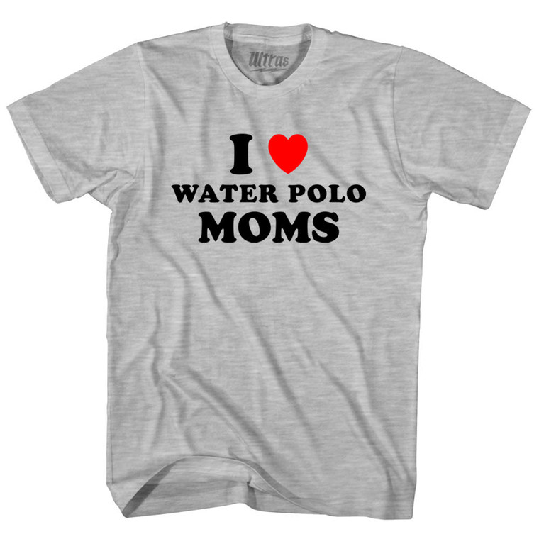I Love Water Polo Moms Womens Cotton Junior Cut T-Shirt - Grey Heather