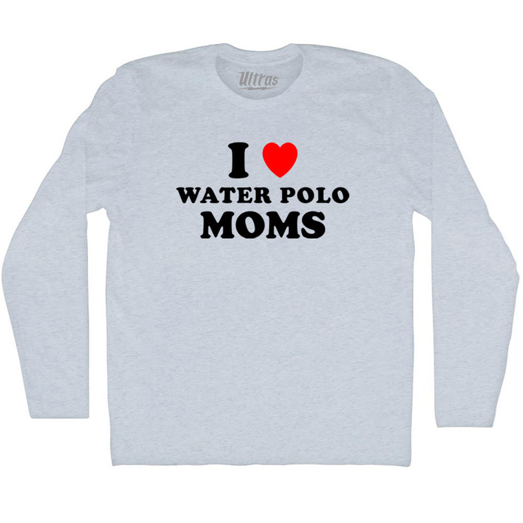 I Love Water Polo Moms Adult Tri-Blend Long Sleeve T-shirt - Athletic White