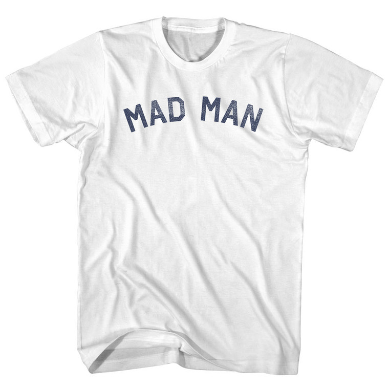 Mad Man Adult Cotton T-Shirt - White