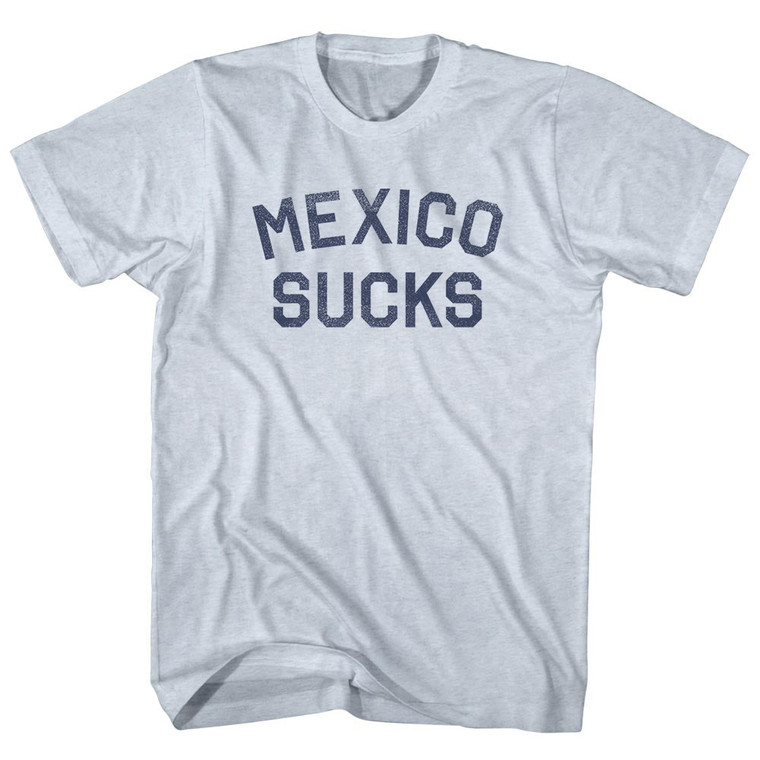 Mexico Sucks Adult Tri-Blend T-shirt - Athletic White