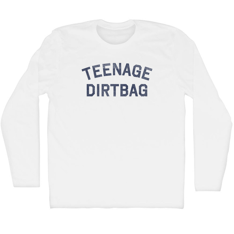 Teenage Dirtbag Adult Cotton Long Sleeve T-shirt - White