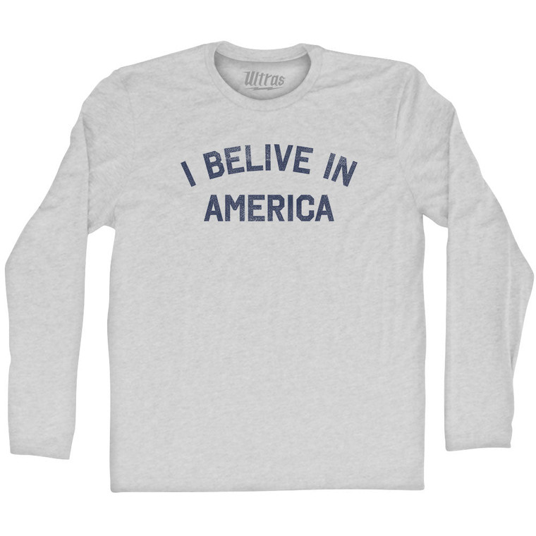 I Belive In America Adult Cotton Long Sleeve T-shirt - Grey Heather