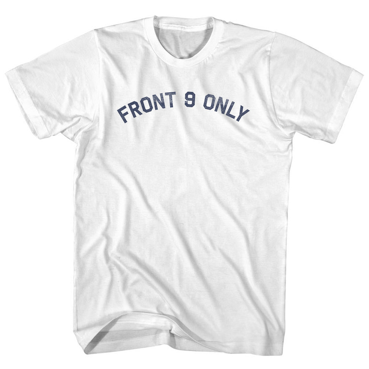 Front 9 only Adult Cotton T-shirt - White