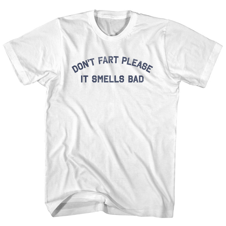 Don't Fart Please It Smells Bad Youth Cotton T-shirt - White