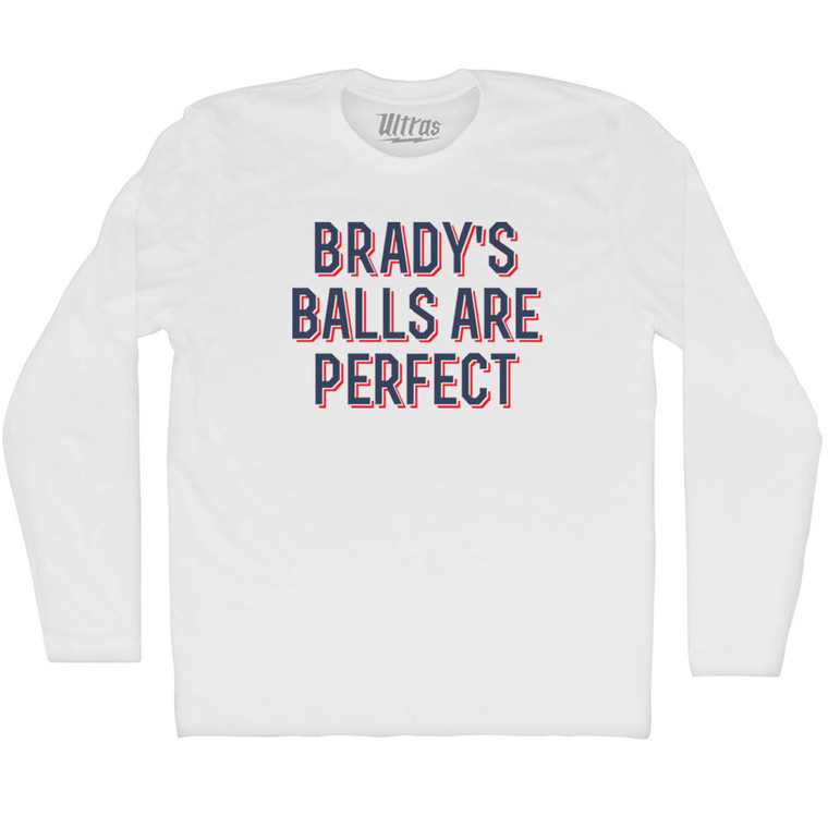 Brady's Balls Are Perfect Adult Cotton Long Sleeve T-shirt - White
