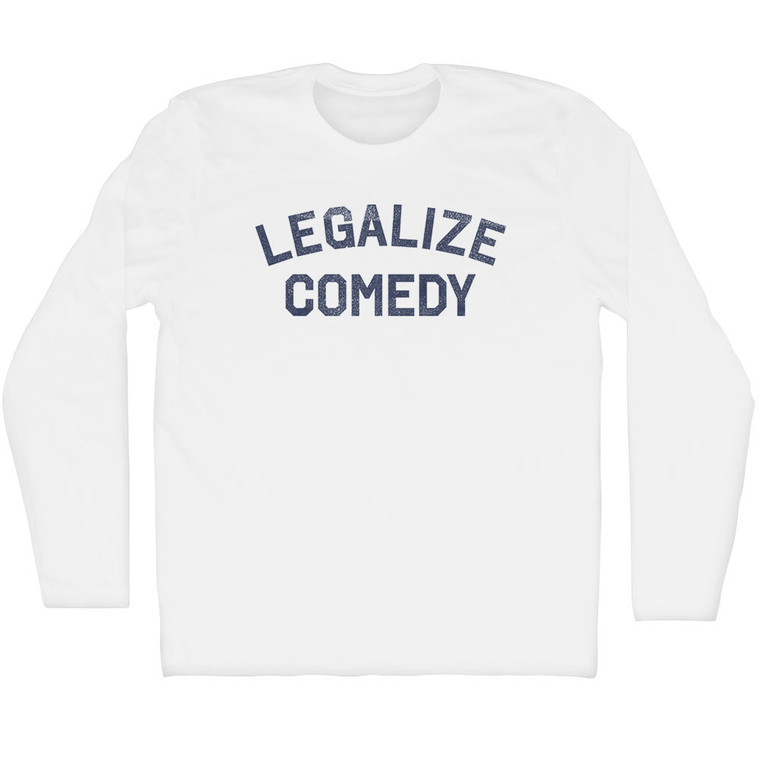 Legalize Comedy Adult Cotton Long Sleeve T-shirt - White