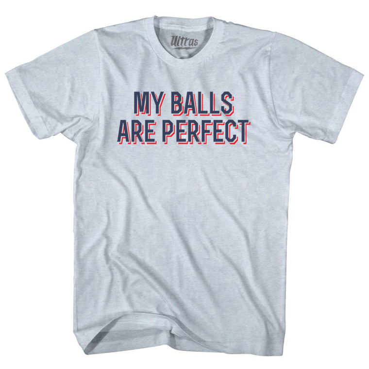 My Balls Are Perfect Adult Tri-Blend T-shirt - Athletic White