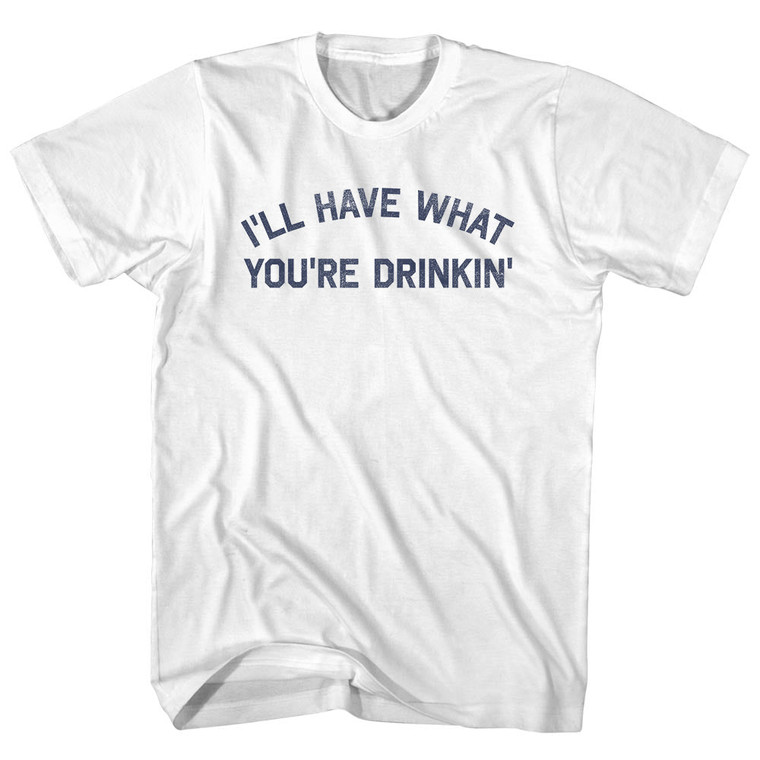 I'll Have What You're Drinkin' Womens Cotton Junior Cut T-Shirt - White