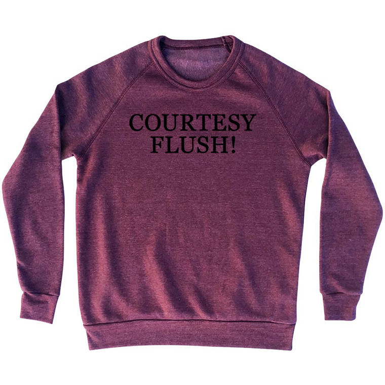 Courtesy Flush! Rage Font Adult Tri-Blend Sweatshirt - Cranberry