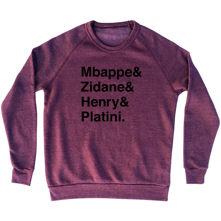 French Legends Mbappe, Zidane, Henry, Platini Adult Tri-Blend Sweatshirt - Cranberry