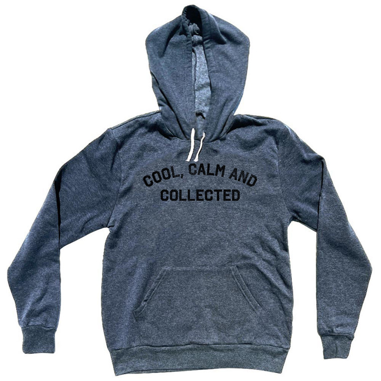 Cool, Calm And Collected Tri-Blend Hoodie - Blue