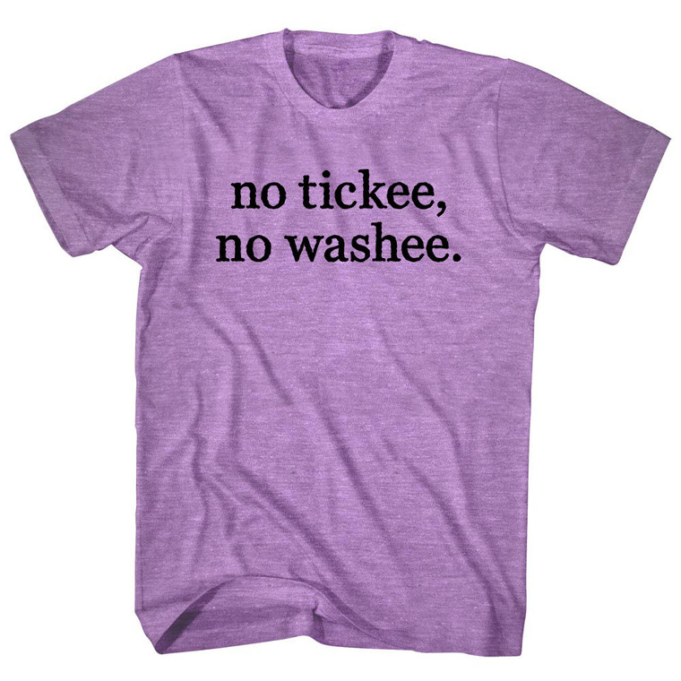 No Tickee, No Washee. Rage Font Adult Tri-Blend T-shirt - Athletic Purple