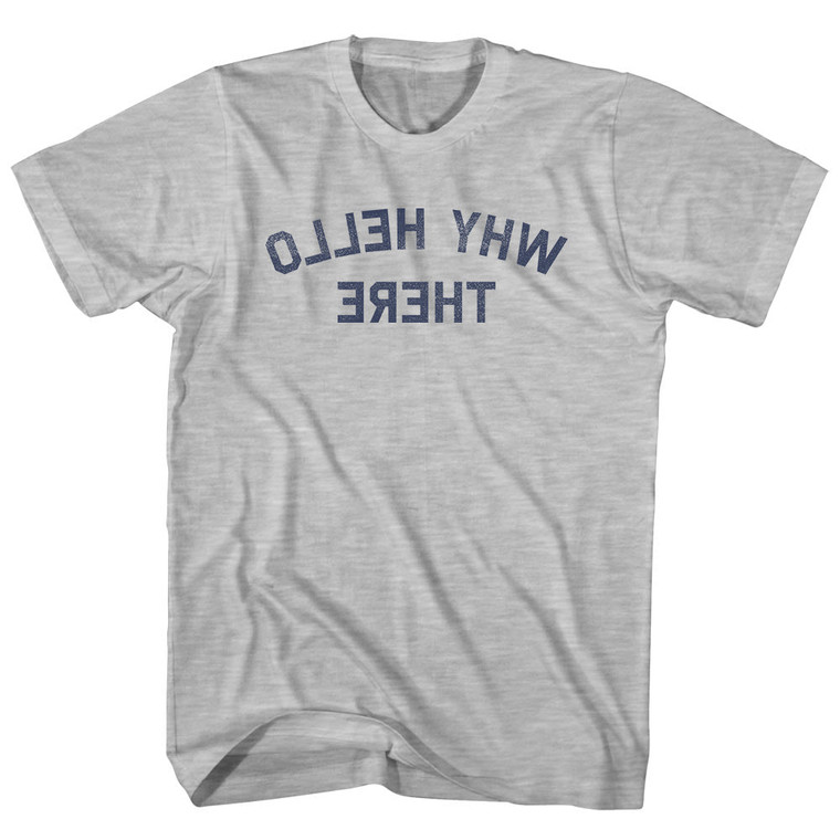 Why Hello There Mirror Image Womens Cotton Junior Cut T-Shirt - Grey Heather