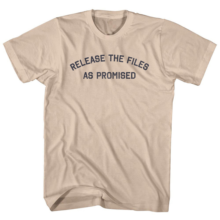Release The Files as Promised Adult Cotton T-shirt - Creme