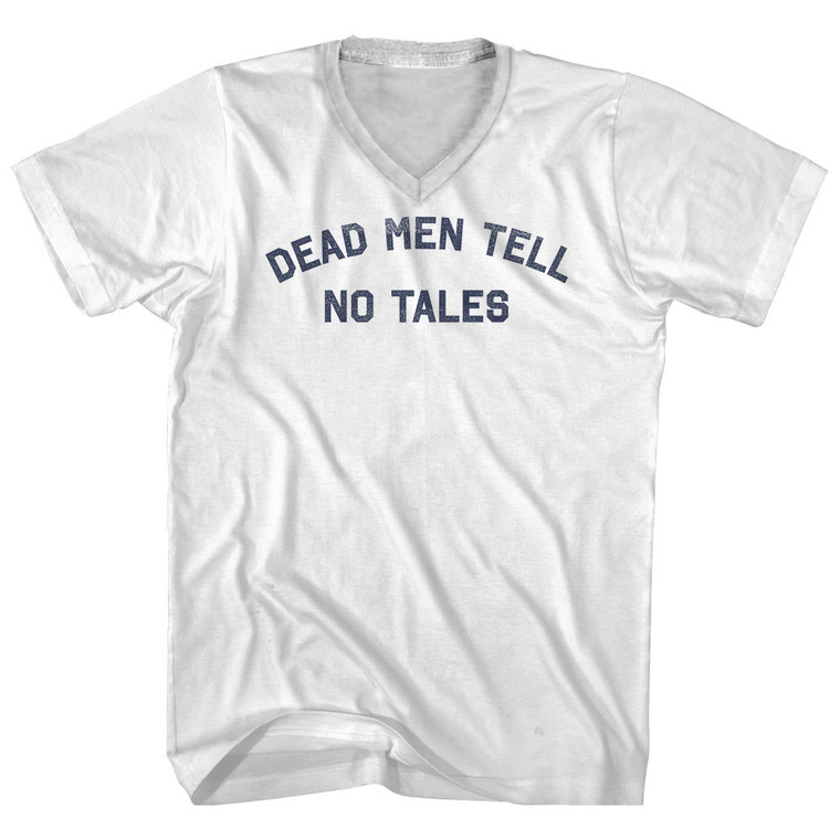 Dead Men Tell No Tales Adult Cotton V-neck T-shirt - White