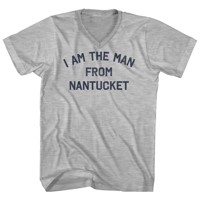 I Am The Man From Nantucket Adult Cotton V-neck T-shirt - Grey Heather