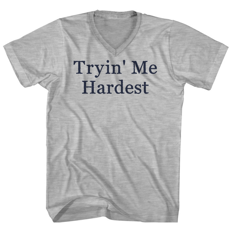Tryin' Me Hardest Rage Font Adult Cotton V-neck T-shirt - Grey Heather