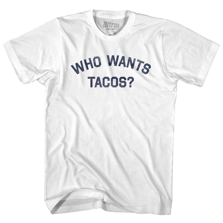 Who Wants Tacos Womens Cotton Junior Cut T-Shirt - White