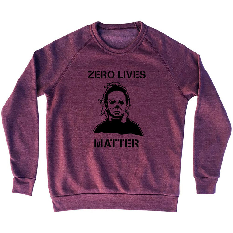 Zero Lives Matter Scary Halloween (Black Art) Adult Tri-Blend Sweatshirt - Cranberry Zero Lives Matter Scary Halloween (Black Art) Adult Tri-Blend Sweatshirt - Cranberry