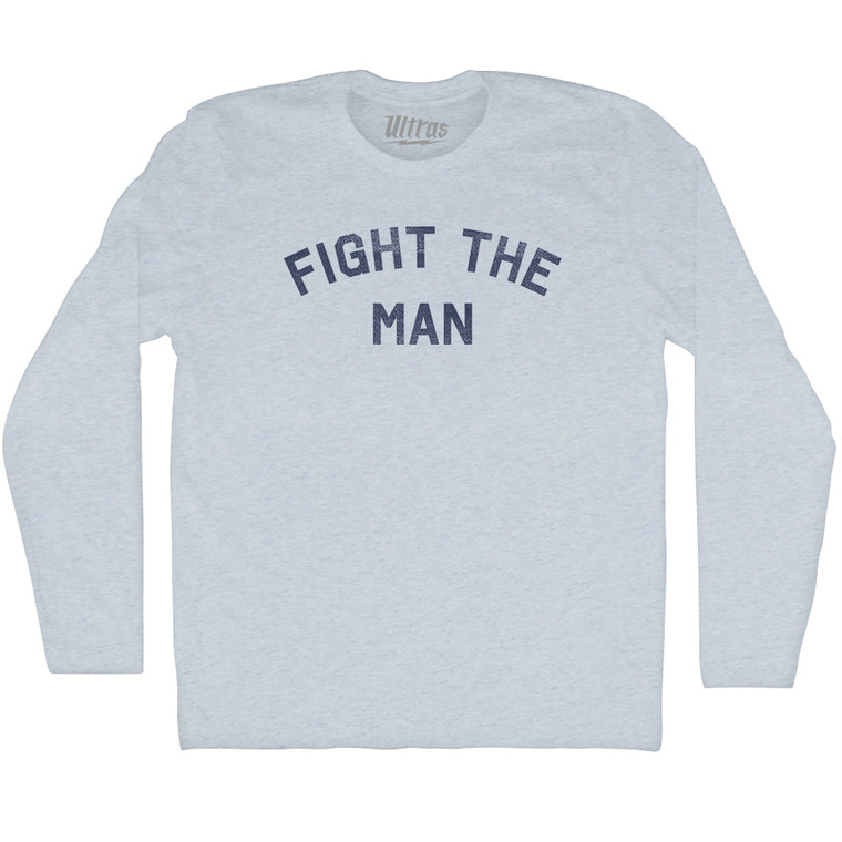 Fight The Man Adult Tri-Blend Long Sleeve T-shirt - Athletic White
