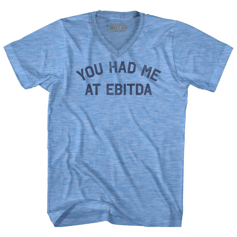 You Had Me At EBITDA Adult Tri-Blend V-neck T-shirt - Athletic Blue
