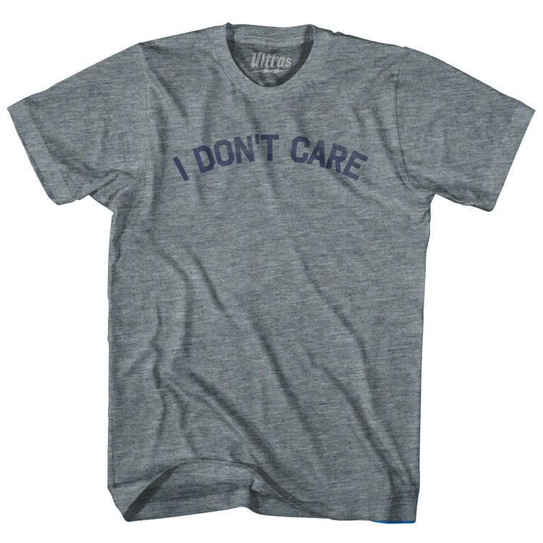 I Don't Care Womens Tri-Blend Junior Cut T-Shirt - Athletic Grey