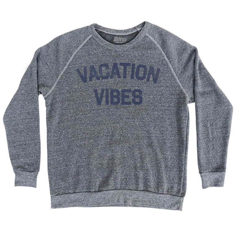 Vacation Vibes Adult Tri-Blend Sweatshirt - Athletic Grey