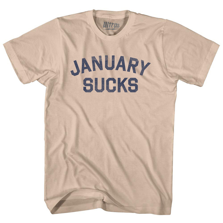January Sucks Adult Cotton T-shirt - Creme